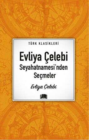 Evliya Çelebi Seyahatnamesi'nde Seçmeler