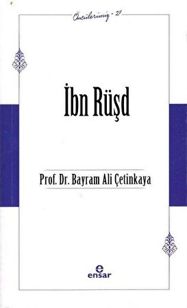 İbn Rüşd (Öncülerimiz-37)