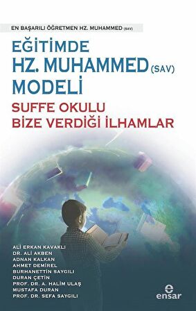 Eğitimde Hz. Muhammed (Sav) Modeli Sufa Okulu Bize Verdiği İlhamlar