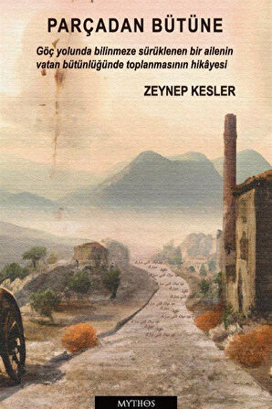 Parçadan Bütüne / Zeynep Kesler