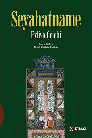Seyahatname Evliya Çelebi / Evliya Çelebi