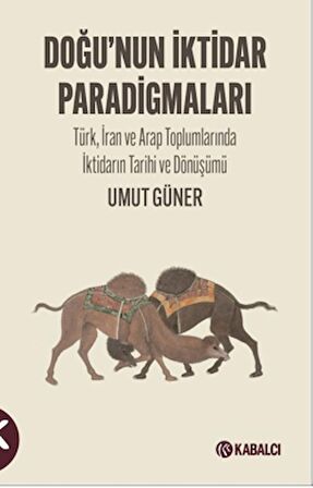 Doğu’nun  İktidar  Paradigmaları