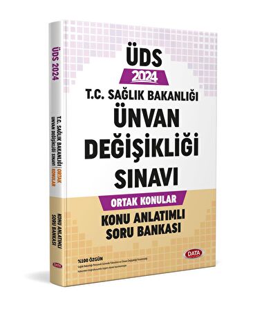 Data 2024 T.C. Sağlık Bakanlığı Unvan Değişikliği Sınavı Ortak Konular Konu Anlatımlı Soru Bankası