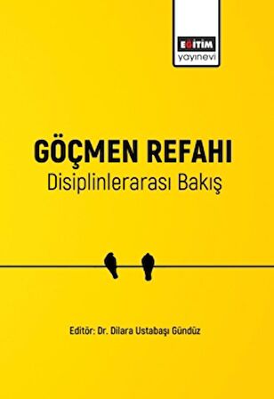 Göçmen Refahı Disiplinlerarası Bakış