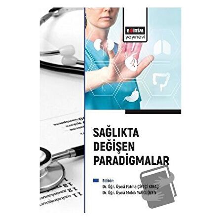 Sağlıkta Değişen Paradigmalar