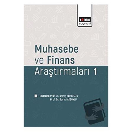 Muhasebe ve Fınans Araştırmaları 1 / Eğitim Yayınevi   Bilimsel Eserler / Kolektif
