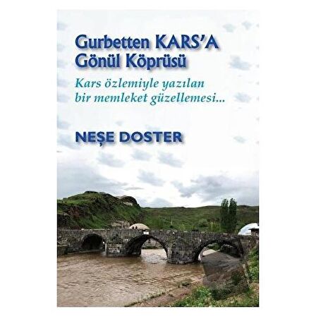 Gurbetten Kars'a Gönül Köprüsü