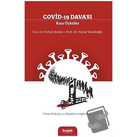 Covid-19 Davası Kısa Öyküler