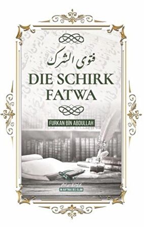 Die Schirk Fatwa