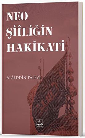 Neo Şiiliğin Hakikati