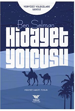 Ben Selman Hidayet Yolcusu