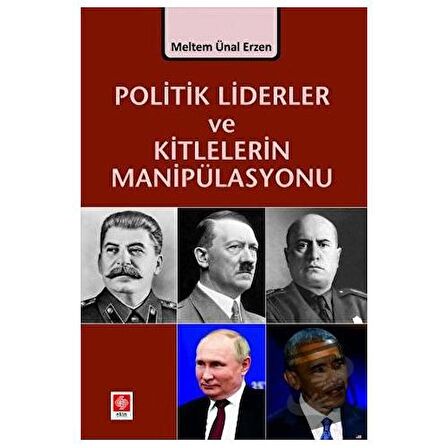 Politik Liderler ve Kitlelerin Manipülasyonu