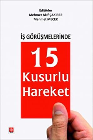 İş Görüşmelerinde 15 Kusurlu Hareket
