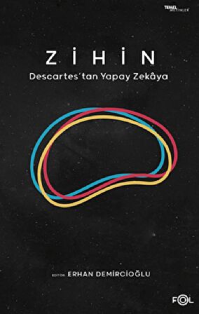 Zihin -Descartes’tan Yapay Zekaya