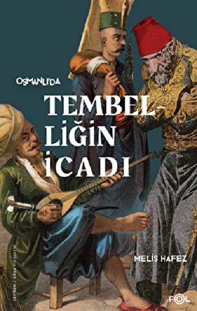 Tembelliğin İcadı