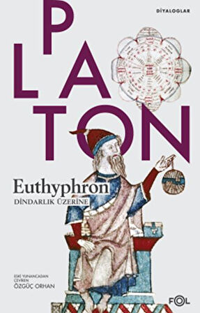 Kitap: Euthyphron - Dindarlık Üzerine
