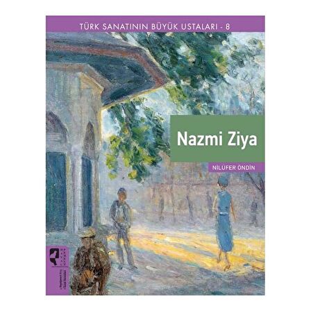 Türk Sanatının Büyük Ustaları 8 Nazmi Ziya