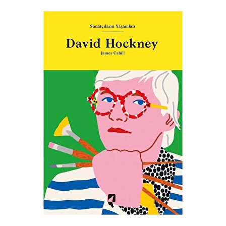 Sanatçıların Yaşamları- David Hockney