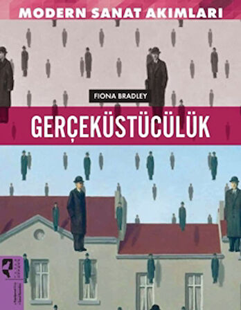 Modern Sanat Akımları: Gerçeküstülücük