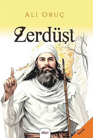 Zerdüşt / Ali Oruç