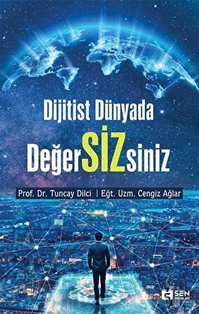 Dijitist Dünyada DeğerSİZsiniz