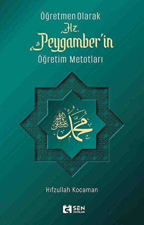 Hz. Peygamber'in Öğretim Metotları