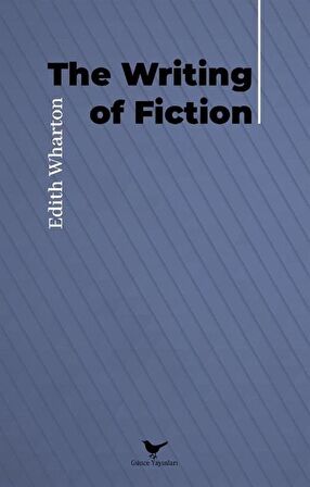 The Writing of Fiction