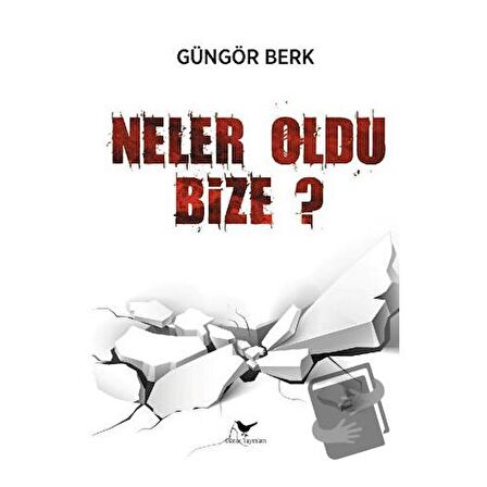 Neler Oldu Bize