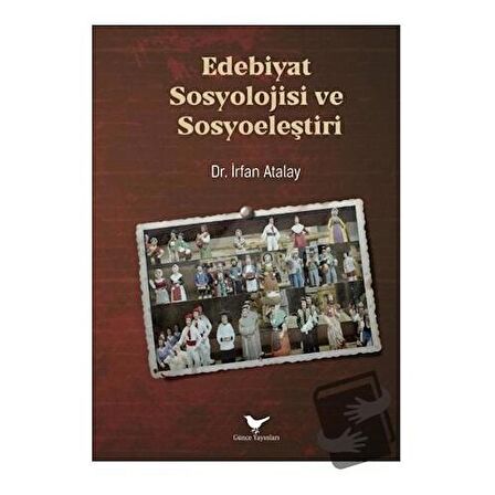 Edebiyat Sosyolojisi ve Sosyoeleştiri