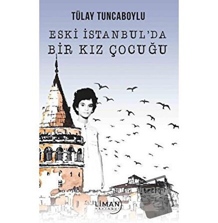 Eski İstanbul’da Kız Çocuğu