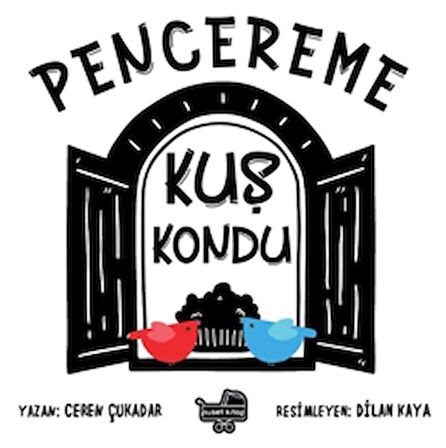 Pencereme Kuş Kondu