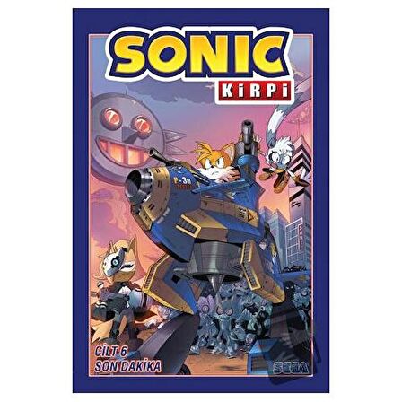 Kirpi Sonic Cilt 6 - Son Dakika