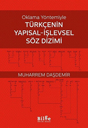 Oklama Yöntemiyle Türkçenin Yapısal-İşlevsel Söz Dizimi / Prof. Dr. Muharrem Daşdemir