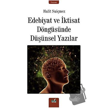 Edebiyat ve İktisat Döngüsünde Düşünsel Yazılar