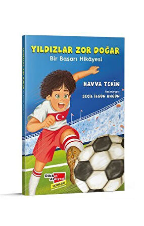 Yıldızlar Zor Doğar - Bir Başarı Hikayesi