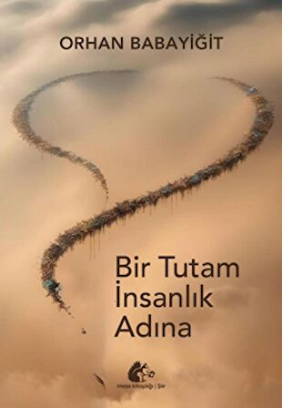 Bir Tutam İnsanlık Adına