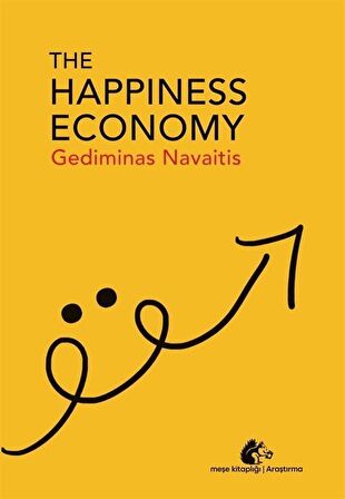 The Happiness Economy