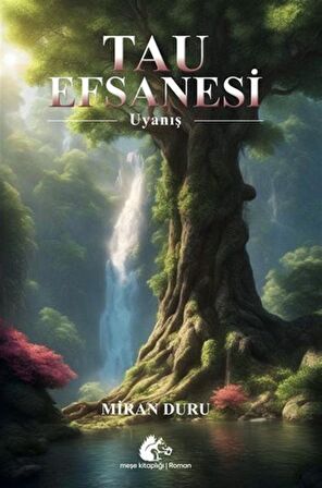 Tau Efsanesi - Uyanış / Miran Duru