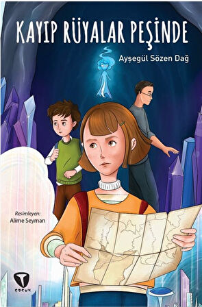 Kayıp Rüyalar Peşinde / Ayşegül Sözen Dağ