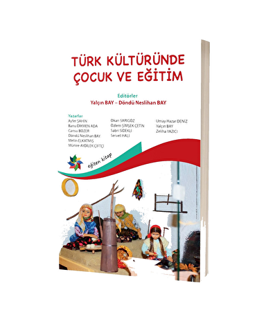 Türk Kültüründe Çocuk Ve Eğitim