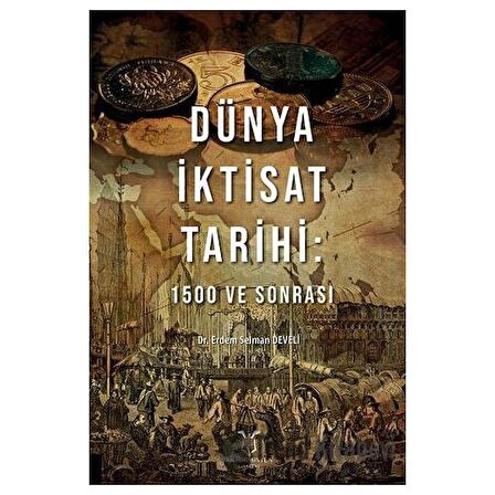 Dünya İktisat Tarihi: 1500 ve Sonrası