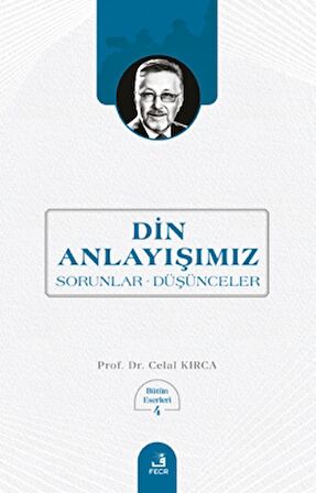 Din Anlayışımız