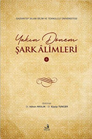 Yakın Dönem Şark Alimleri - 1