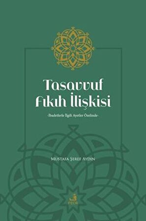 Tasavvuf Fıkıh İlişkisi