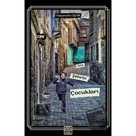 Düş Şehrin Çocukları