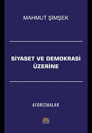 Siyaset ve Demokrasi Üzerine Aforizmalar