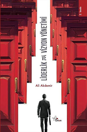 Liderlik ve Vizyon Yönetimi / Prof. Dr. Ali Akdemir