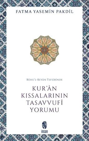 Ruhu'l-Beyan Tefsirinde Kur'an Kıssalarının Tasavvufi Yorumu