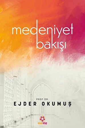 Medeniyet Bakışı