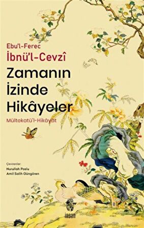 Zamanın İzinde Hikayeler / Mültekatü'l-Hikayat / Ebul Ferec İbnul Cevzi